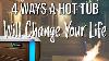 4 Ways A Hot Tub Will Change Your Life The Real Benefits Of Owning A Hot Spring
