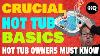 Hot Tub Maintenance For Beginners