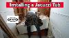 Jacuzzi Tub Installation