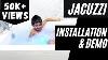 Jaquar Jacuzzi Installation U0026 Demo Jacuzzi Tub Demo Bathtub Installation U0026 Demo Archie S Corner